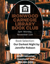 Ironwood Carnegie Adult Book Club