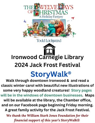 Ironwood Carnegie Jack Frost STORYWALK®