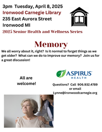 Senior Health and Wellness Presentation:  Memory