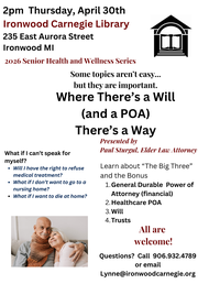 Where There's A Will (and a POA) There's A Way